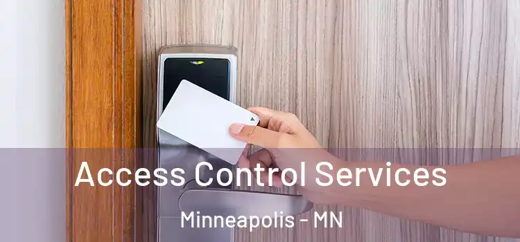 Access Control Services Minneapolis - MN