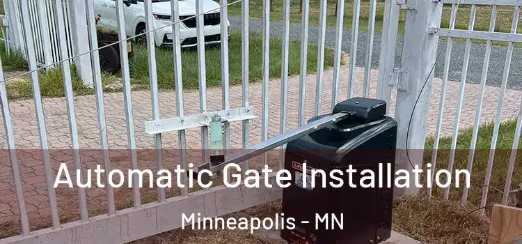  Automatic Gate Installation Minneapolis - MN