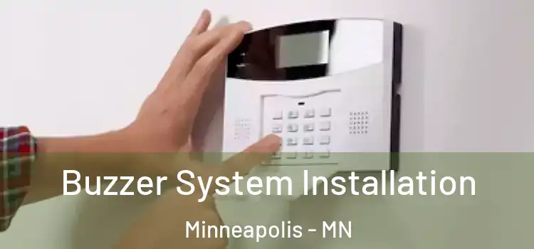 Buzzer System Installation Minneapolis - MN