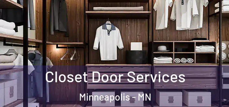  Closet Door Services Minneapolis - MN