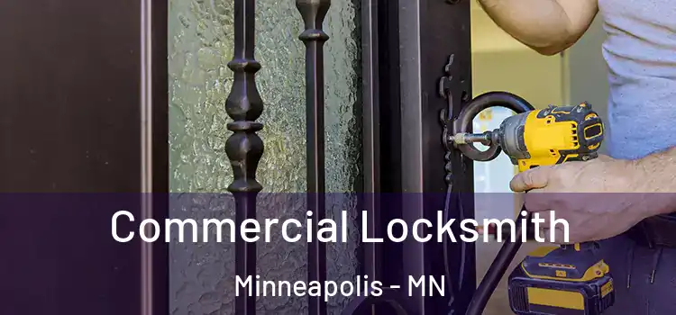  Commercial Locksmith Minneapolis - MN