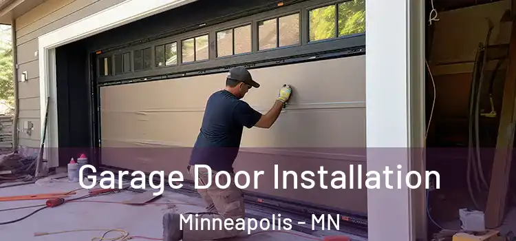 Garage Door Installation Minneapolis - MN