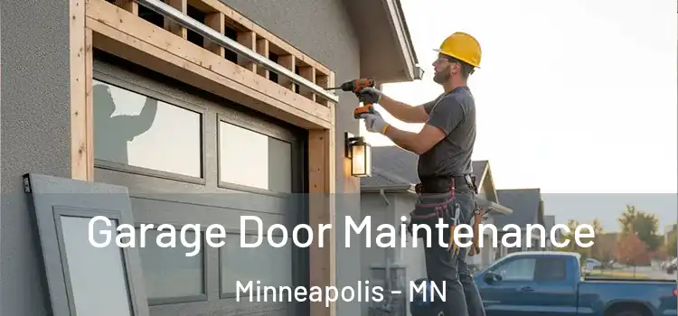  Garage Door Maintenance Minneapolis - MN