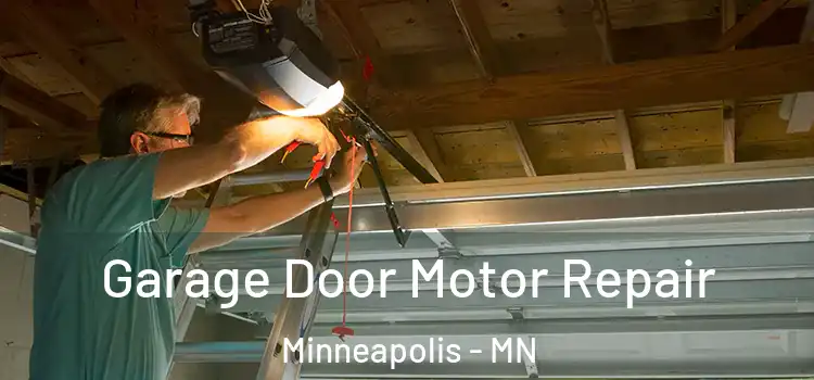  Garage Door Motor Repair Minneapolis - MN