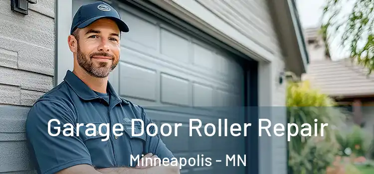  Garage Door Roller Repair Minneapolis - MN