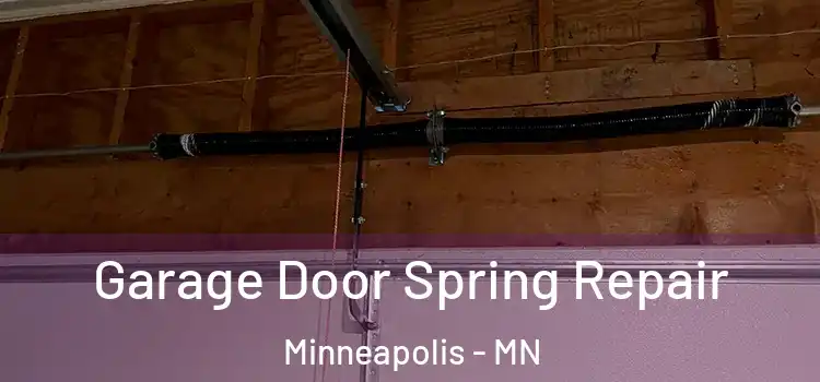  Garage Door Spring Repair Minneapolis - MN