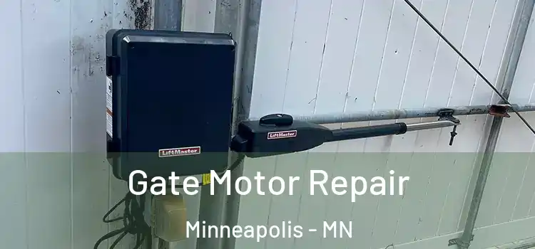  Gate Motor Repair Minneapolis - MN