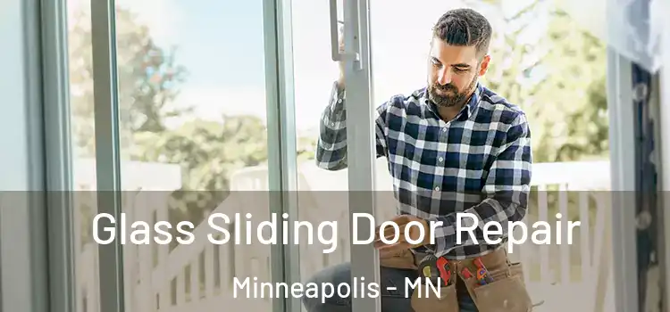  Glass Sliding Door Repair Minneapolis - MN