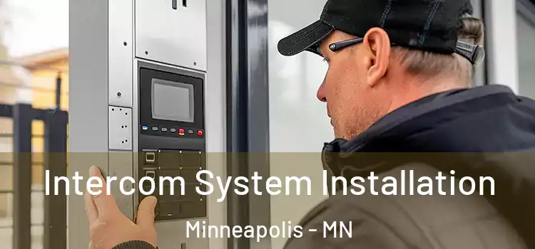  Intercom System Installation Minneapolis - MN
