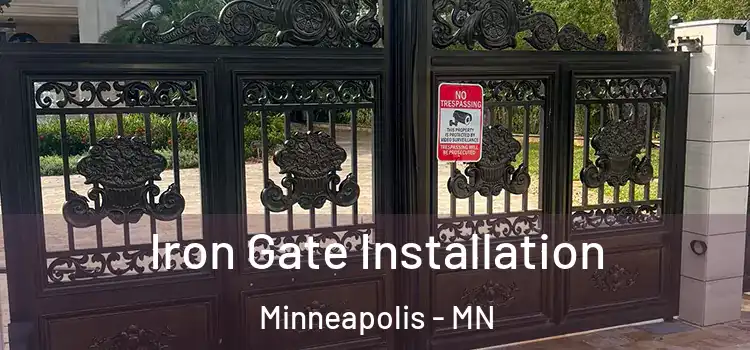  Iron Gate Installation Minneapolis - MN