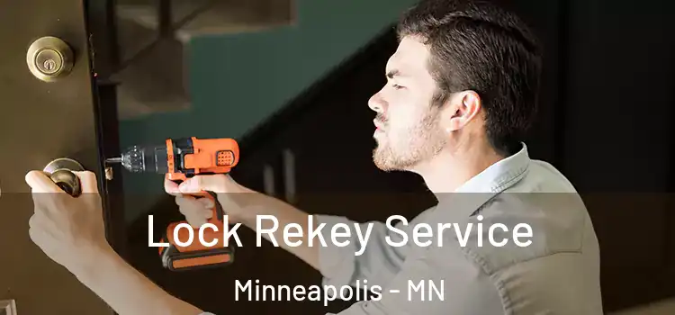  Lock Rekey Service Minneapolis - MN