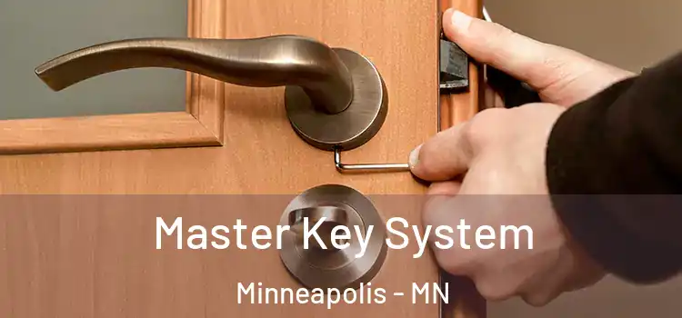 Master Key System Minneapolis - MN