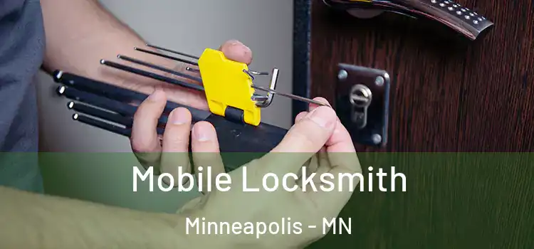 Mobile Locksmith Minneapolis - MN