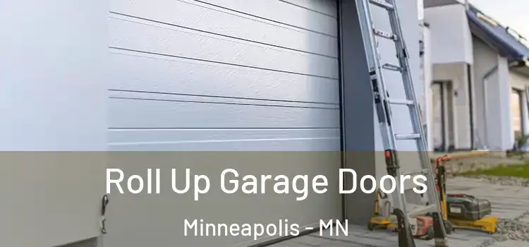  Roll Up Garage Doors Minneapolis - MN