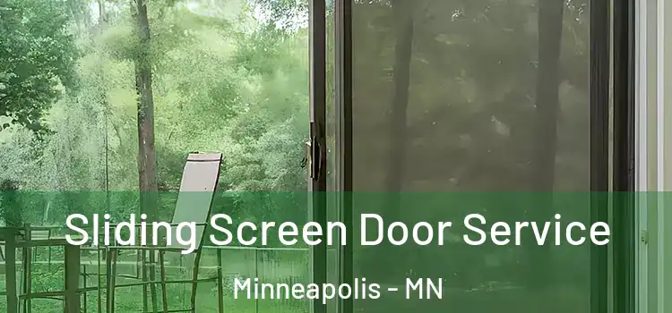  Sliding Screen Door Service Minneapolis - MN